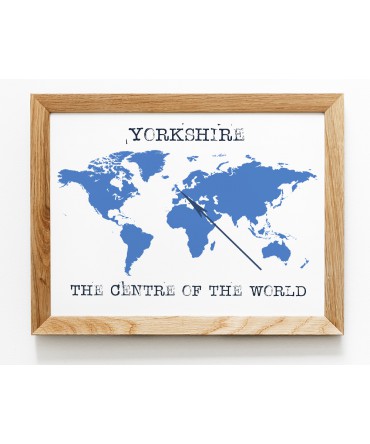 Yorkshire - The Centre of the World Wall Art Print